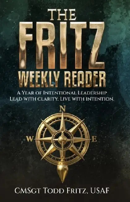 The Fritz Weekly Reader by Cmsgt Todd Fritz