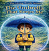 The Living Truth Series: The Umbrella That Keeps Me by Katie M. Steptore