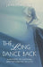 The Long Dance Back by Janette Mari