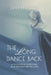 The Long Dance Back by Janette Mari
