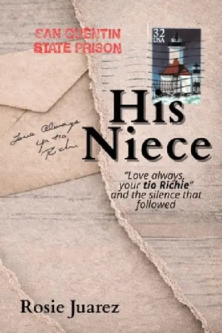 His Niece: "Love always, your tio Richie" and the silence that followed by Rosie Juarez
