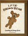 Little Brown Bear by Susan Meyer