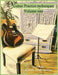 Guitar Practice Techniques Volume One by Ray T. Walker