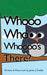 Whooo Whooo Whoooo's There? by Justin J. Pawlak, Justin J. Pawlak, Justin J. Pawlak