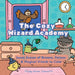 The Cozy Wizard Academy by Mindy Noxon Iannotti