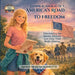 Elodie Roam & Scout: America's Road to Freedom by Mindy Noxon Iannotti