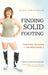 Finding Solid Footing: Thriving Beyond the Unimaginable by Katy Grainger