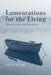 Lamentations for the Living: Shorter Stories and Narratives by David Gregor