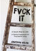 Fvck It: A Soul's Rise to Life by Jonathan Nolan