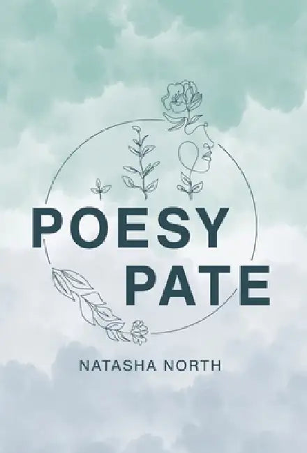 Poesy Pate by Natasha North