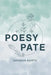 Poesy Pate by Natasha North