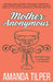 Mother Anonymous: Babies.Bottles.Breakdowns by Amanda Tilper