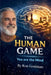 The Human Game: You Are the Mind by Ron Fentiman
