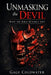 Unmasking the Devil: What the Bible Actually Says by Gage Coldwater