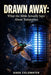 Drawn Away: What the Bible Says About Temptation by Gage Coldwater