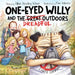 One-Eyed Willy and the Dreadful Outdoors by Jillian Sterling Wilson