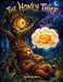 The Honey Thief by Lucero Quiroga Marin, Matthew Cascioli
