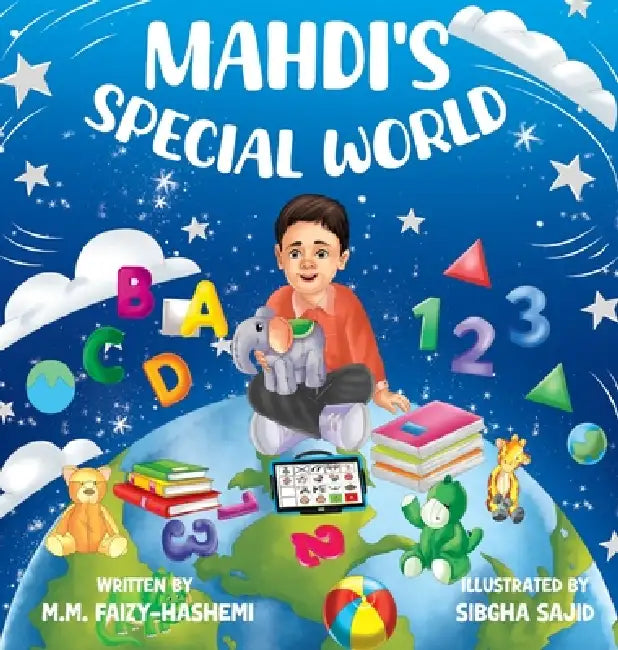 Mahdi's Special World by M. M. Faizy-Hashemi, Sibgha Sajid