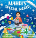 Mahdi's Special World by M. M. Faizy-Hashemi, Sibgha Sajid