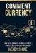 Comment Currency by Wendy Shore