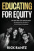 Educating for Equity in an Era of Backlash by Rantz