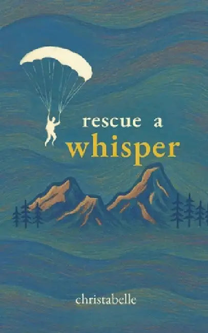 rescue a whisper by Christabelle