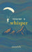 rescue a whisper by Christabelle