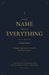 Your Name Means Everything: A Good Name by Paul Hainline, Pamela Hainline