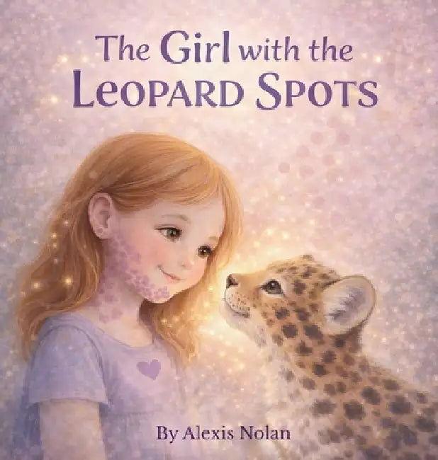 The Girl with the Leopard Spots by Alexis Nolan