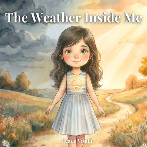 The Weather Inside Me by Leana Visalli