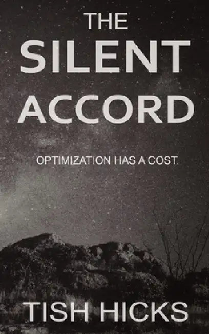 The Silent Accord by Tish Hicks