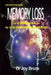 Memory Loss by Joy Bruce
