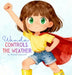 Wanda Controls the Weather: A Rhyming Book about Emotional Development for Kids by Rachel Foxworth