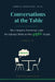 Conversations at the Table: The Complete Parenting Guide for Raising Children Who Feel Heard by Ed M. Labrita Andrews, Alana Andrews