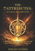 7 Attributes to Self-Awareness: A System for Understanding Yourself, Your Patterns, and Your Power to Choose by John Josiah Lucero