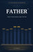Built to Father: A Man's Guide to Leaving a Legacy That Lasts by Doug Androsky