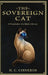 The Sovereign Cat - A Biographical Poetry Collection on Sisterhood, Grief, and Healing by H. C. Cisneros