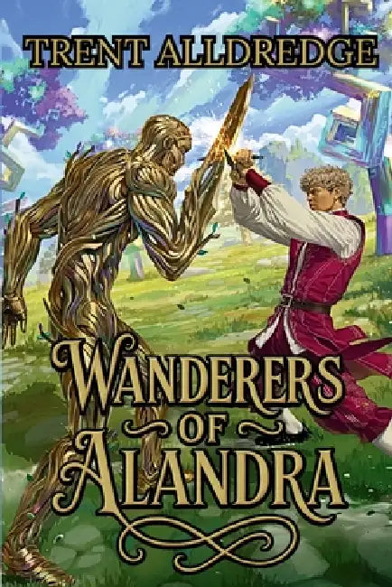 Wanderers of Alandra by Trent Alldredge, Nadene Kunz, Poyjeee