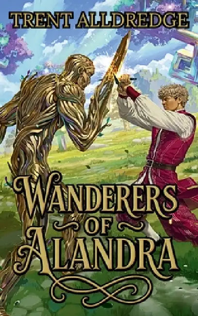 Wanderers of Alandra by Trent Alldredge, Nadene Kunz, Poyjeee