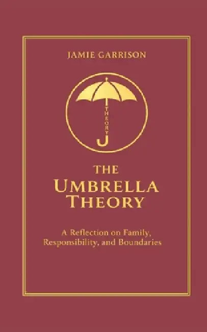 The Umbrella Theory by Jamie Garrison