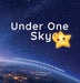 Under One Sky: A Child's Introduction to Six World Religions by Jessica Sutton