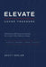 Elevate under Pressure: The Pressure Performance System for Leaders Who Refuse to Break by Scott Sadler