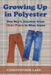 Growing Up in Polyester: One Boy's Journey from Plaid Pants to Blue Jeans by Christopher Lake