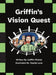 Griffin's Vision Quest by Griffin Pinkow, Sophie Lane