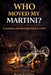 Who Moved My Martini?: A Business Minded Approach to Sober by Ryan P. O'Day