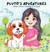 When Pluto Helped a Friend by Rosy Dabas, Rosy Dabas