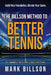 The Billson Method to Better Tennis by Mark Billson