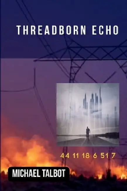 Threadborn Echo by Michael Talbot, Tina Beier