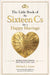 The Little Book of the Sixteen Cs for a Happy Marriage: Simple Daily Habits That Help Love Last by Michael J. Lyons, John Quiñones