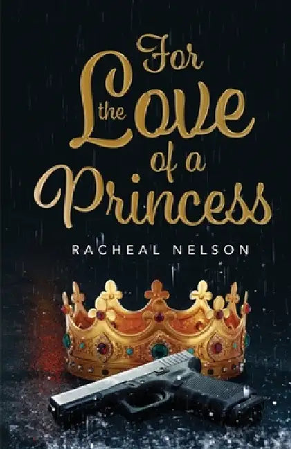 For the Love of a Princess by Nelson